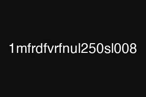 1mfrdfvrfnul250sl008