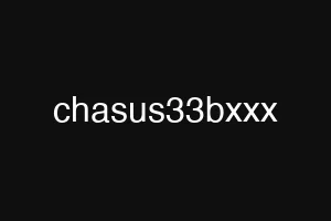 chasus33bxxx