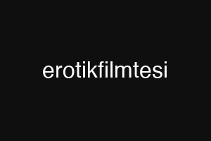 erotikfilmtesi