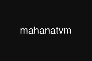 mahanatvm