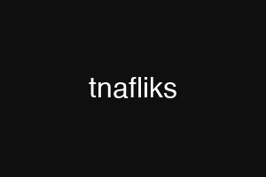 tnafliks