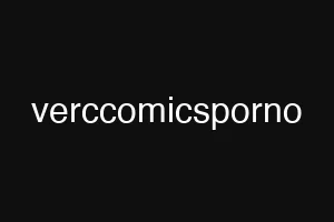 verccomicsporno